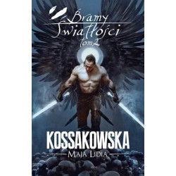 Bramy Światłości. Tom 2