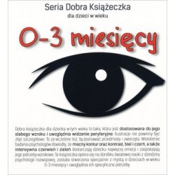 0-3 miesięcy. Seria Dobra...