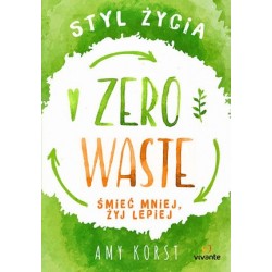 Styl życia Zero Waste....