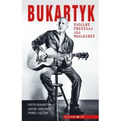 Bukartyk. Fatalny przykład...