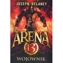 Wojownik. Trylogia Arena...