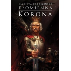 Płomienna korona. Cykl...