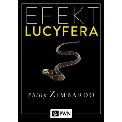 Efekt Lucyfera. Dlaczego...