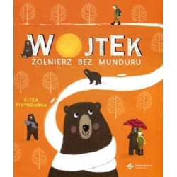 Wojtek. Żołnierz bez munduru