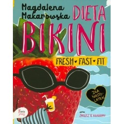 Dieta Bikini. Fresh Fast Fit