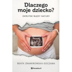 Dlaczego moje dziecko?...