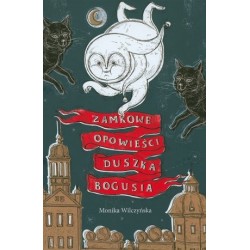 Zamkowe opowieści duszka...
