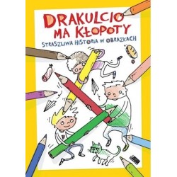 Drakulcio ma kłopoty....