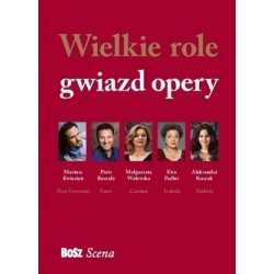 Wielkie role gwiazd opery