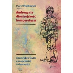 Androgynia, dionizyjskość,...