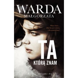 Ta, którą znam