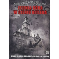 Jelenia Góra w cieniu Hitlera