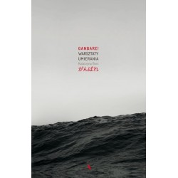 Ganbare! Warsztaty umierania