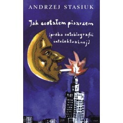 Jak zostałem pisarzem...