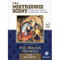 Król Maciuś Pierwszy...