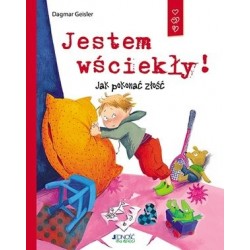 Jestem wściekły! Jak...