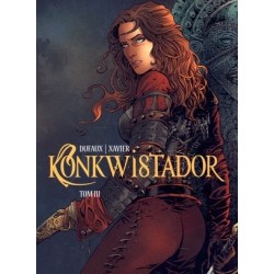 Konkwistador. Tom 3