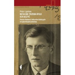 Bicia nie trzeba było ich...