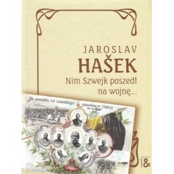 Nim Szwejk poszedł na wojnę…