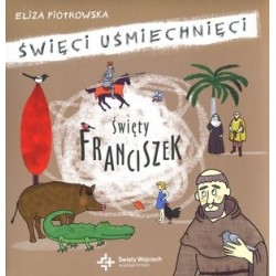Święty Franciszek z Asyżu....
