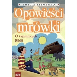 Opowieści mrówki. O...