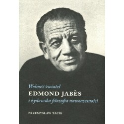 Wolność świateł. Edmond...