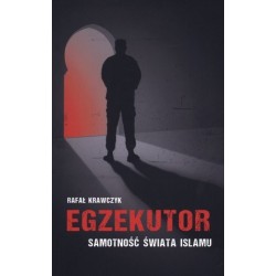 Egzekutor. Samotność świata...