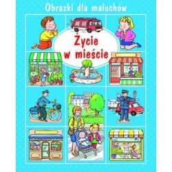 Życie w mieście. Obrazki...