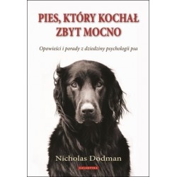 Pies, który kochał zbyt mocno