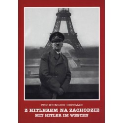 Z Hitlerem na zachodzie -...