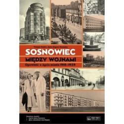 Sosnowiec między wojnami....