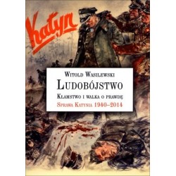 Ludobójstwo. Kłamstwo i...