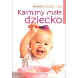 Karmimy małe dziecko