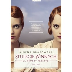 Stulecie Winnych. Tom 1....