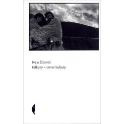 Bałkany - terror kultury