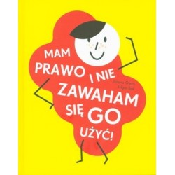 Mam prawo i nie zawaham się...