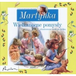 Martynka. Wielkanocne pomysły