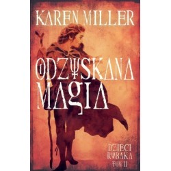 Odzyskana magia. Dzieci...