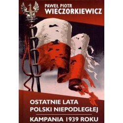 Ostatnie lata Polski...