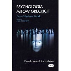 Psychologia mitów greckich....