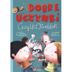 Dobre uczynki Cecylki Knedelek