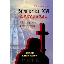 Benedykt XVI. Abdykacja...