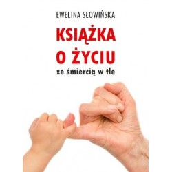Książka o życiu ze śmiercią...