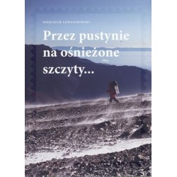 Przez pustynie na ośnieżone...