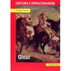 Giaur. Lektura z opracowaniem