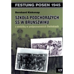 Festung Posen 1945. Tom 17....