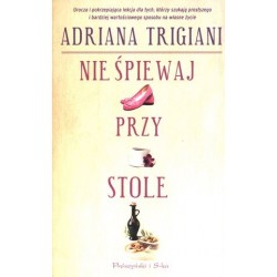 Nie śpiewaj przy stole