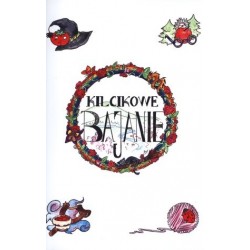Kilcikowe bajanie