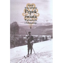 Pępek świata. Wspomnienia z...