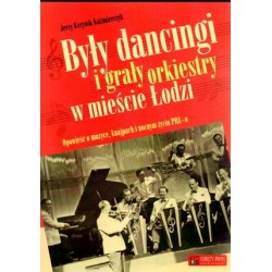 Były dancingi i grały...